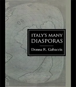 E-Book (pdf) Italy's Many Diasporas von Donna R. Gabaccia