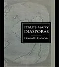 E-Book (epub) Italy's Many Diasporas von Donna R. Gabaccia