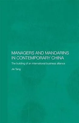 E-Book (pdf) Managers and Mandarins in Contemporary China von Tang Jie