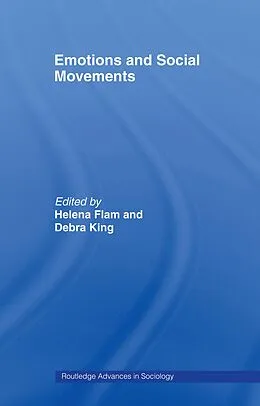 E-Book (pdf) Emotions and Social Movements von Helena Flam, Debra King