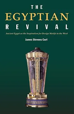 ePUB The Egyptian Revival von James Stevens Curl