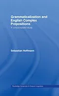 E-Book (epub) Grammaticalization and English Complex Prepositions von Sebastian Hoffmann