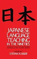 PDF Japanese Language Teaching in the Nineties von Stefan Kaiser