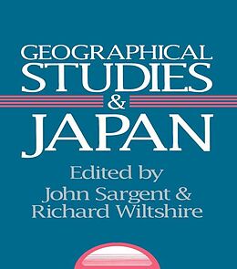 eBook (pdf) Geographical Studies and Japan de John Sargent, Richard Wiltshire