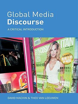 E-Book (pdf) Global Media Discourse von David Machin, Theo Van Leeuwen
