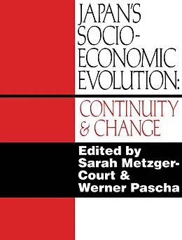 E-Book (pdf) Japan's Socio-Economic Evolution von Sarah Metzger-Court, Werner Pascha