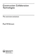 E-Book (epub) Construction Collaboration Technologies von Paul Wilkinson