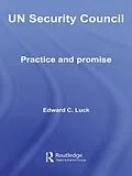E-Book (epub) UN Security Council von Edward C. Luck