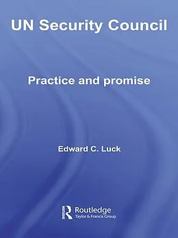 E-Book (epub) UN Security Council von Edward C. Luck