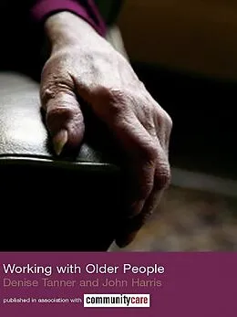 E-Book (pdf) Working with Older People von John Harris, Denise Tanner