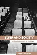 E-Book (epub) Sleep and Society von Simon J. Williams