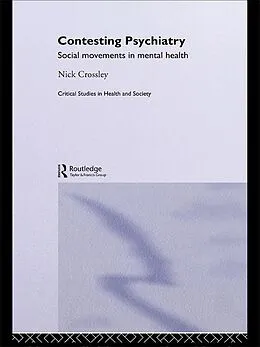 E-Book (epub) Contesting Psychiatry von Nick Crossley