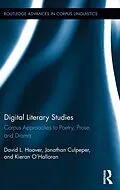E-Book (epub) Digital Literary Studies von David L. Hoover, Jonathan Culpeper, Kieran O'Halloran