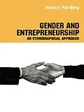 E-Book (epub) Gender and Entrepreneurship von Attila Bruni, Silvia Gherardi, Barbara Poggio