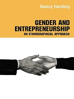 E-Book (epub) Gender and Entrepreneurship von Attila Bruni, Silvia Gherardi, Barbara Poggio