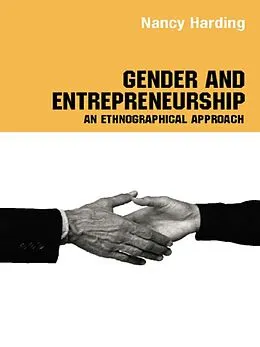 E-Book (pdf) Gender and Entrepreneurship von Attila Bruni, Silvia Gherardi, Barbara Poggio