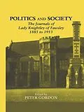 E-Book (epub) Politics and Society von Peter Gordon