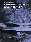 E-Book (epub) British Generalship on the Western Front 1914-1918 von Simon Robbins