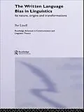 E-Book (epub) The Written Language Bias in Linguistics von Per Linell