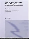 E-Book (pdf) The Written Language Bias in Linguistics von Per Linell