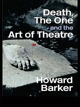 E-Book (pdf) Death, The One and the Art of Theatre von Howard Barker