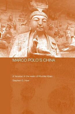 E-Book (epub) Marco Polo's China von Stephen G. Haw