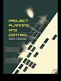 E-Book (pdf) Project Planning, and Control von David G. Carmichael