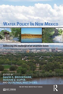 E-Book (epub) Water Policy in New Mexico von David Brookshire, Hoshin Gupta, Olen Paul Matthews