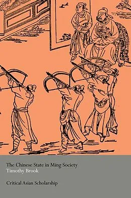 E-Book (pdf) The Chinese State in Ming Society von Timothy Brook