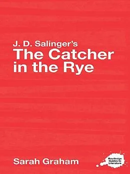 E-Book (pdf) J.D. Salinger's The Catcher in the Rye von Sarah Graham