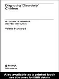 E-Book (pdf) Diagnosing 'Disorderly' Children von Valerie Harwood