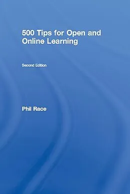 E-Book (epub) 500 Tips for Open and Online Learning von Phil Race