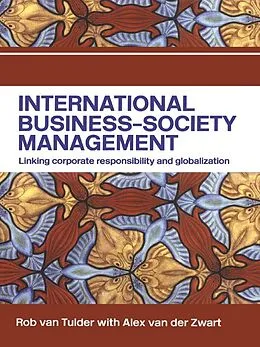 ePUB International Business-Society Management von Rob van Tulder, Alex van der Zwart