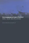 E-Book (pdf) Telecommunications Strategy von Peter Curwen, Jason Whalley