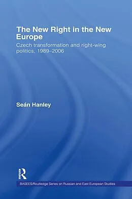 E-Book (epub) The New Right in the New Europe von Seán Hanley