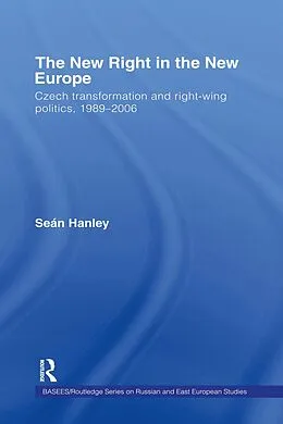 E-Book (pdf) The New Right in the New Europe von Seán Hanley