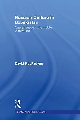 PDF Russian Culture in Uzbekistan von David Macfadyen
