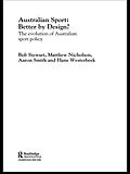 ePUB Australian Sport - Better by Design? von Bob Stewart, Matthew Nicholson, Aaron Smith