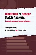 PDF Handbook of Soccer Match Analysis von Christopher Carling, A. Mark Williams, Thomas Reilly