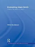PDF Evaluating Adam Smith von William Henderson