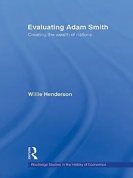 PDF Evaluating Adam Smith von William Henderson