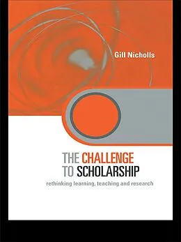 E-Book (epub) The Challenge to Scholarship von Gill Nicholls