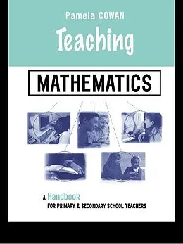 PDF Teaching Mathematics von Pamela Cowan