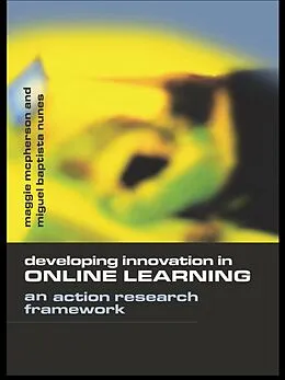 E-Book (pdf) Developing Innovation in Online Learning von Maggie McPherson, Miguel Baptista Nunes