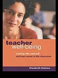 E-Book (epub) Teacher Well-Being von Elizabeth Holmes