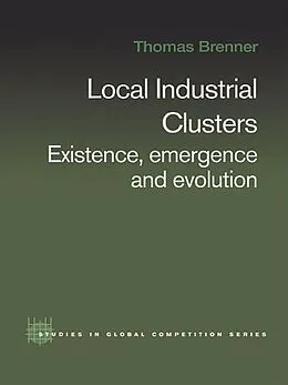 E-Book (pdf) Local Industrial Clusters von Thomas Brenner