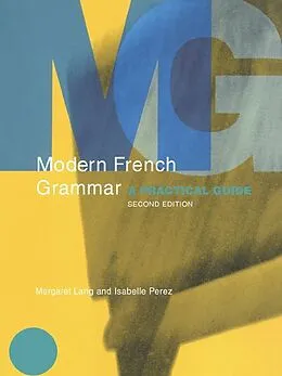 ePUB Modern French Grammar von Margaret Lang, Isabelle Perez