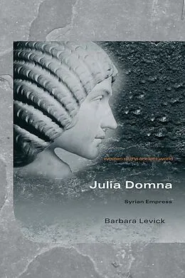 E-Book (epub) Julia Domna von Barbara Levick
