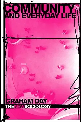 E-Book (epub) Community and Everyday Life von Graham Day