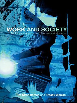 E-Book (epub) Work and Society von Tim Strangleman, Tracey Warren